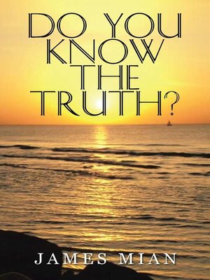 cover image of Do You Know the Truth?